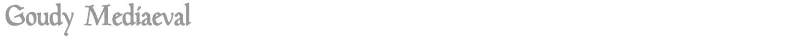 Goudy Medieval font preview